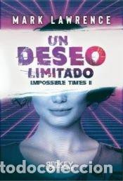 Libri: UN DESEO LIMITADO IMPOSSIBLE TIMES II - LAWRENCE, MARK