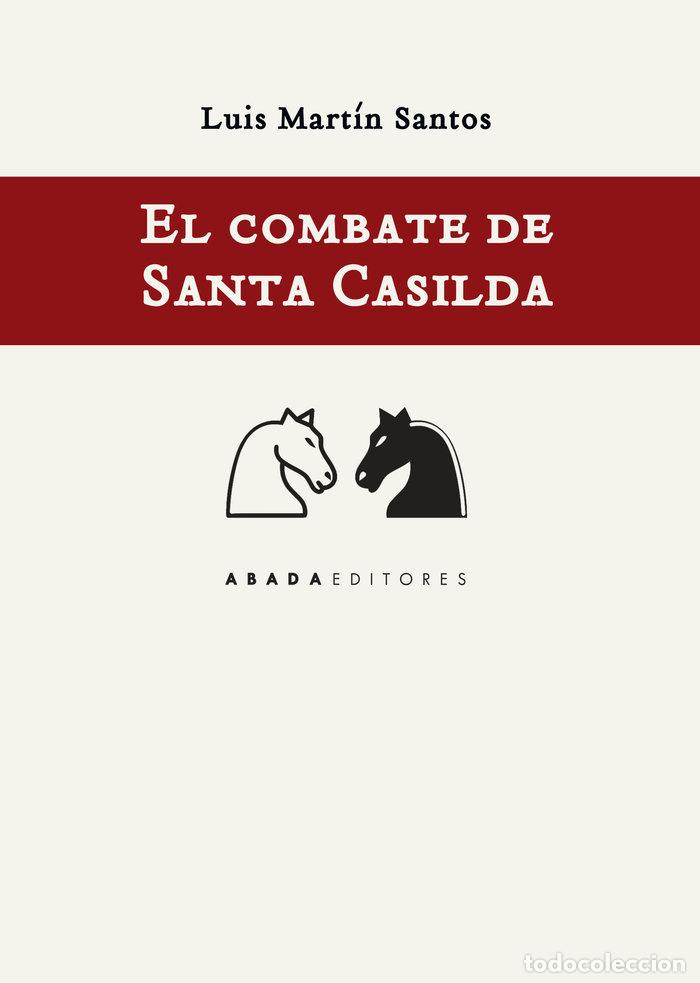 Libros: COMBATE DE SANTA CASILDA,EL - MARTIN SANTOS, LUIS