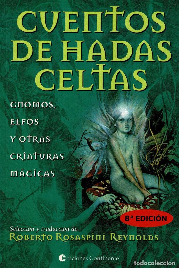 Libros: CUENTOS DE HADAS CELTAS - ROSASPINI REYNOLDS, ROBERTO