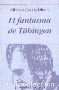 Libros: FANTASMA DE T&Uuml;BINGEN,EL - GARCIA ULECIA, ALBERTO