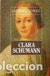 B&uuml;cher: CLARA SCHUMANN - LEPRONT, CATHERINE