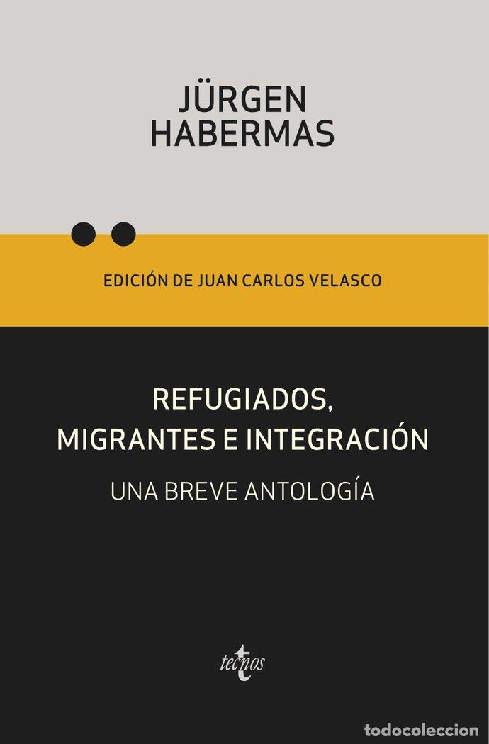 Livros: REFUGIADOS MIGRANTES E INTEGRACION - HABERMAS, J&Uuml;RGEN