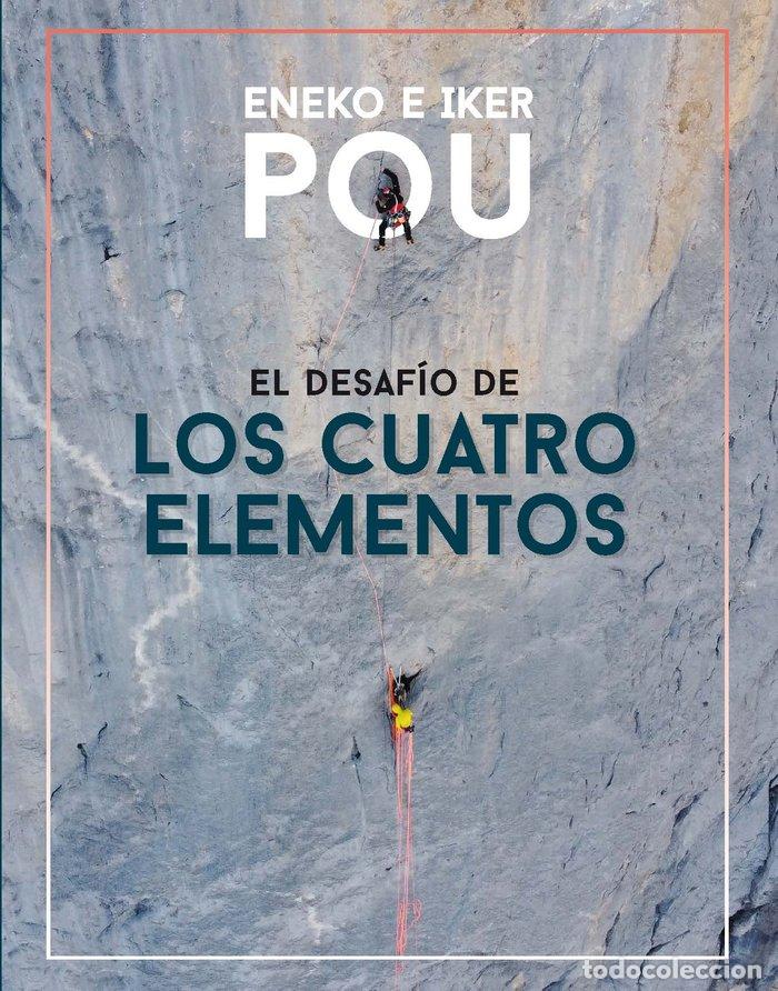 Libros: EL DESAFIO DE LOS CUATRO ELEMENTOS - POU AZKARRAGA, ENEKO