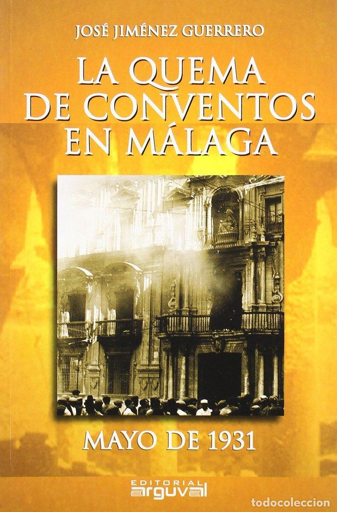 Libros: QUEMA DE CONVENTOS EN MALAGA,LA - AA.VV