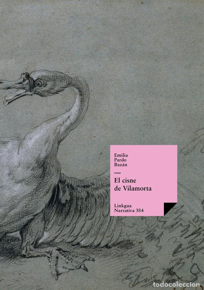 Libros: EL CISNE DE VILAMORTA - EMILIA PARDO BAZ&Aacute;N