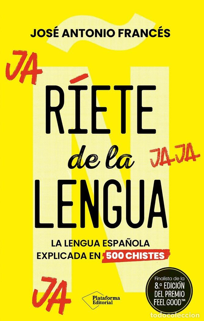 Libros: RIETE DE LA LENGUA - FRANCES, JOSE ANTONIO