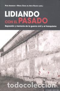 Libros: LIDIANDO CON EL PASADO - ARCO BLANCO, MIGUEL ANGEL