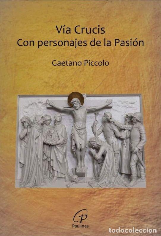 Libros: VIA CRUCIS - PICCOLO, GAETANO