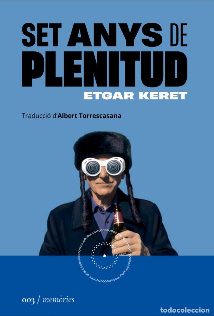 Libros: SET ANYS DE PLENITUD - KERET, ETGAR