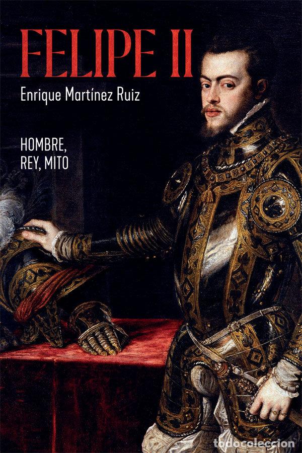 Libros: FELIPE II - MARTINEZ RUIZ, ENRIQUE