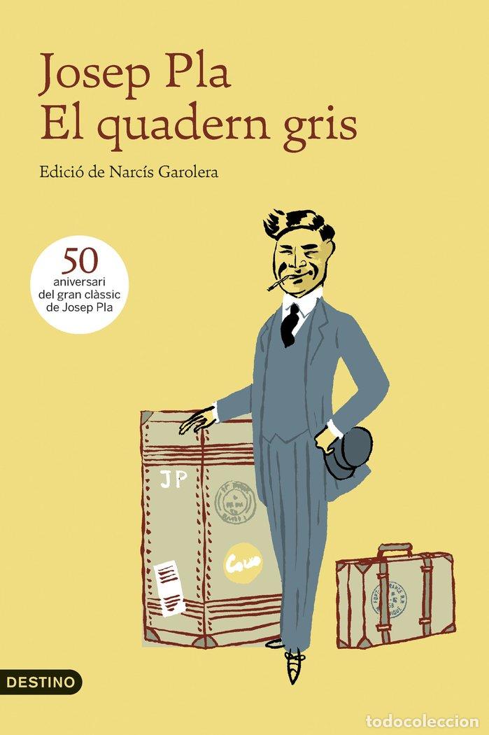 Libri: QUADERN GRIS,EL - JOSEP PLA