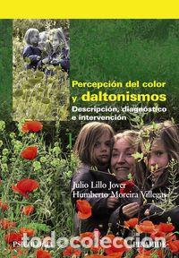Libros: PERCEPCION DEL COLOR Y DALTONISMOS - LILLO JOVER, JULIO