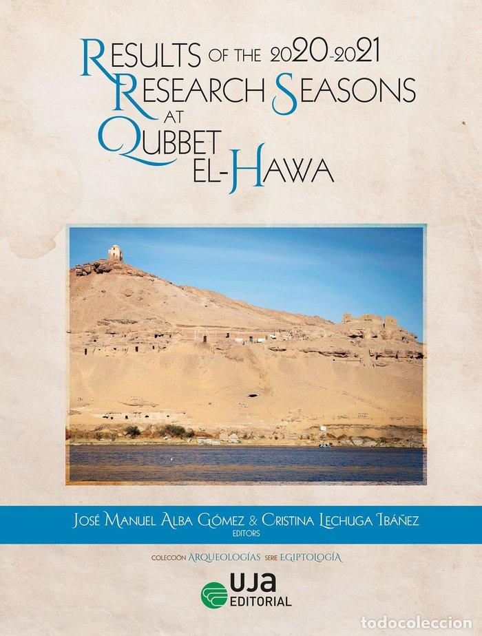 Libros: RESULTS OF THE 2020-2021: RESEARCH SEASONS AT QUBBET EL-HAWA - DIAZ BLANCO, ANA