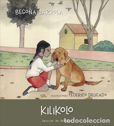 Libros: KILIKOLO - IBARROLA LOPEZ DE DAVALILLO, BEGO&Ntilde;A