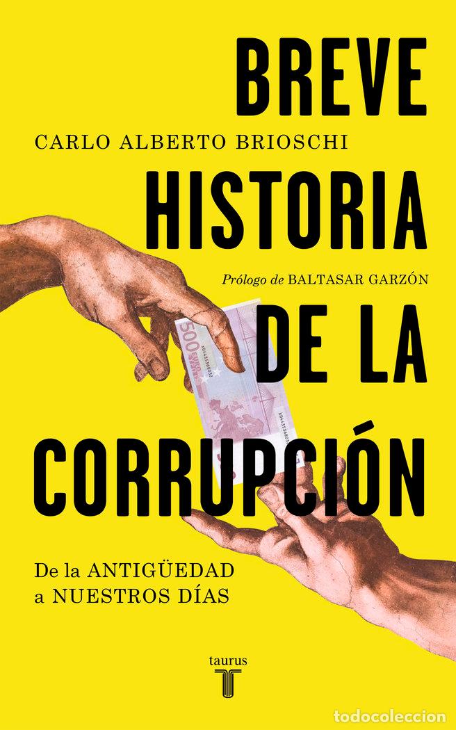 Libros: BREVE HISTORIA DE LA CORRUPCION - BRIOSCHI, CARLOS ALBERTO