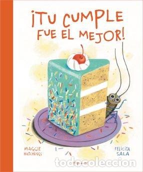 Libros: TU CUMPLE FUE EL MEJOR - HUTCHINGS, MAGGIE