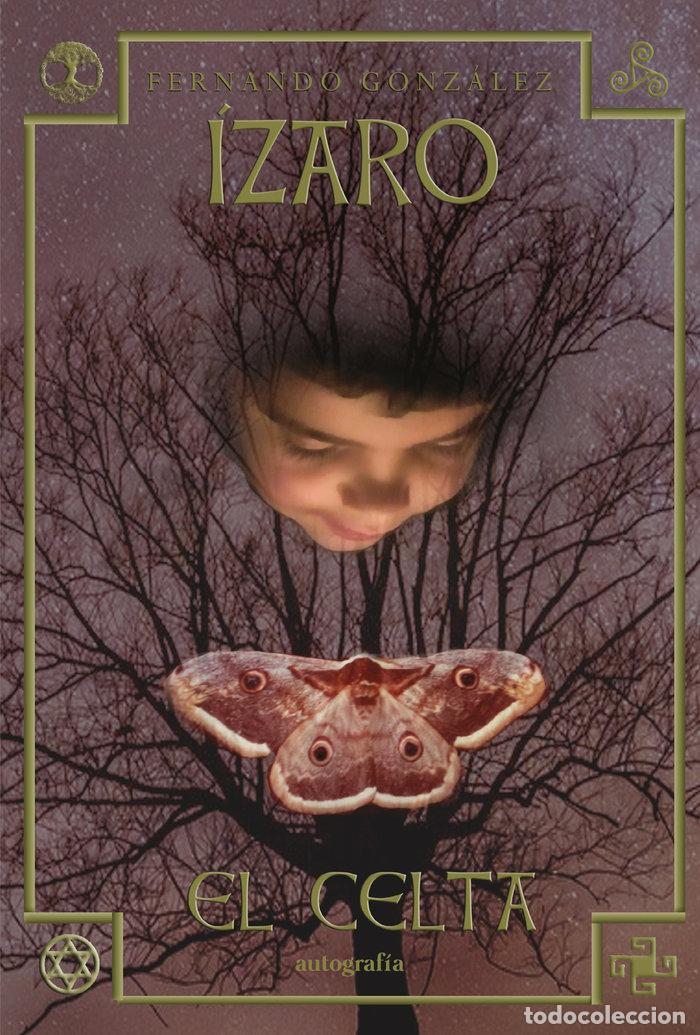 Libros: IZARO EL CELTA - GONZALEZ, FERNANDO
