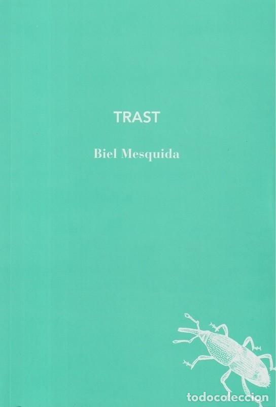 Libros: TRAST - BIEL MESQUIDA