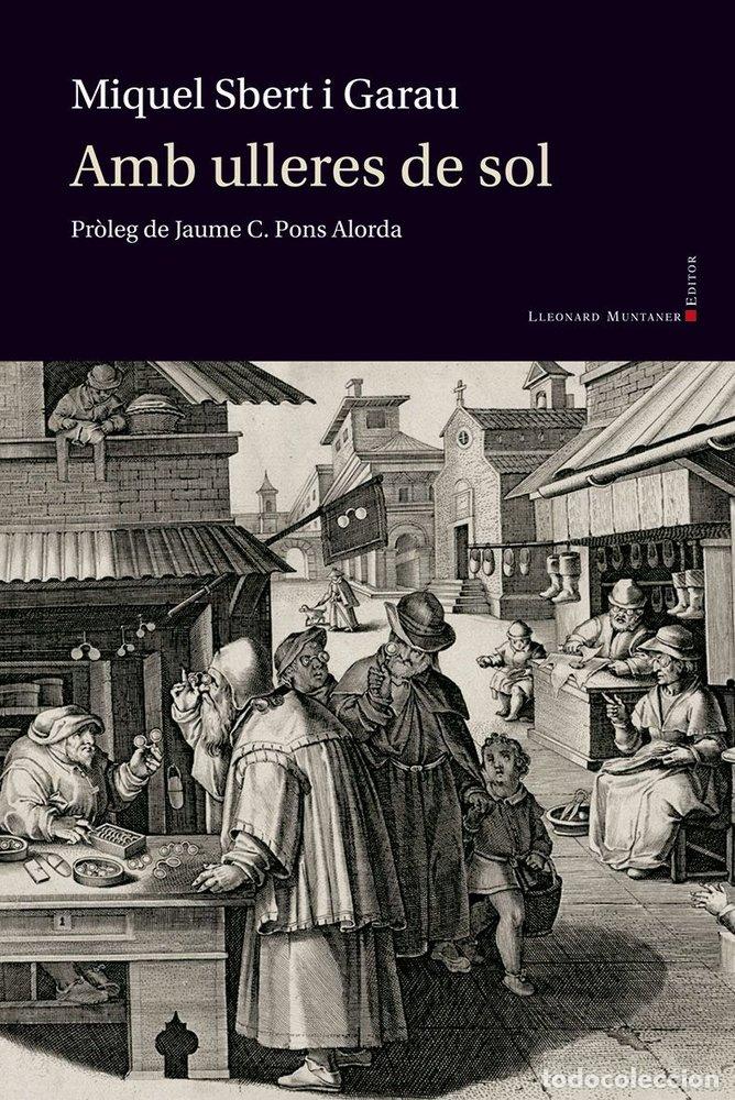 Libros: AMB ULLERES DE SOL - SBERT I GARAU, MIQUEL