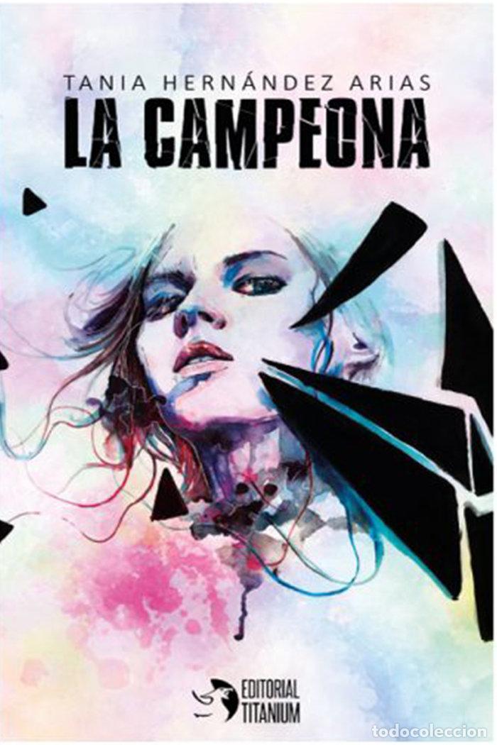 Libros: CAMPEONA,LA - HERNANDEZ ARIAS, TANIA
