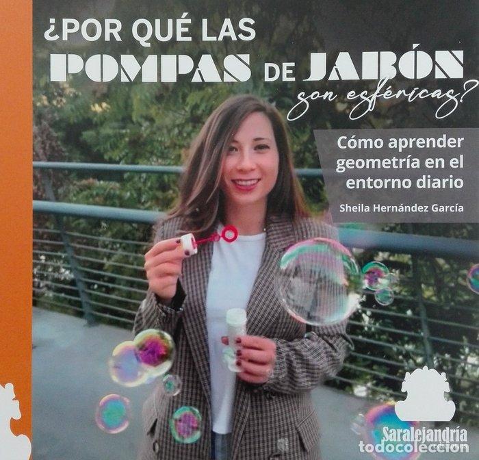 B&uuml;cher: POR QUE LAS POMPAS DE JABON SON ESFERICAS - HERNANDEZ GARCIA, SHEILA
