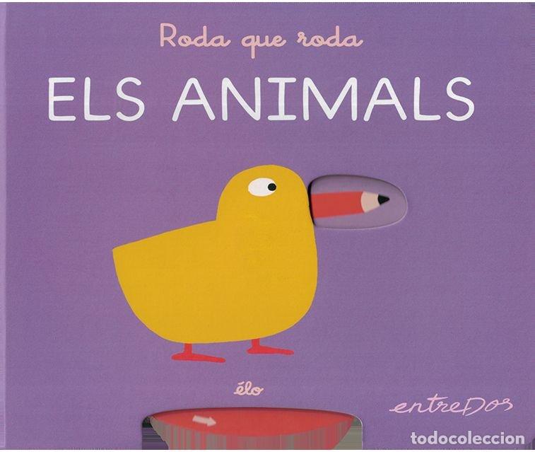 Libros: RODA QUE RODA ELS ANIMALS - ELO
