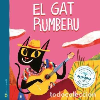Libros: EL GAT RUMBERU - FIGUERAS TORTRAS, LAIA