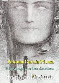 Libri: PASAJE DE LAS ANIMAS,EL - GARCIA PICAZO, PALOMA