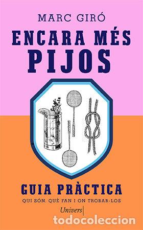 Libros: ENCARA MES PIJOS - GIRO, MARC