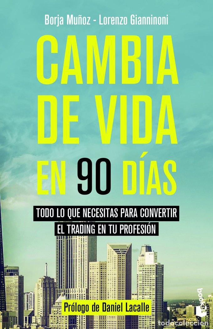 Libros: CAMBIA DE VIDA EN 90 DIAS - BORJA MU&Ntilde;OZ CUESTA