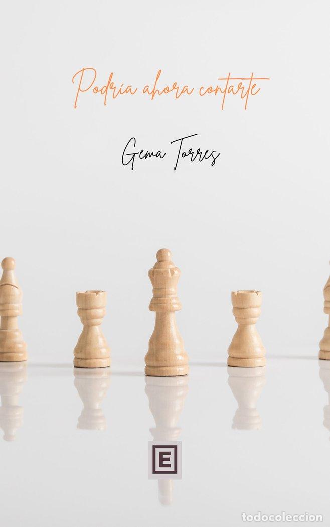 Libros: PODRIA AHORA CONTARTE - TORRES, GEMA