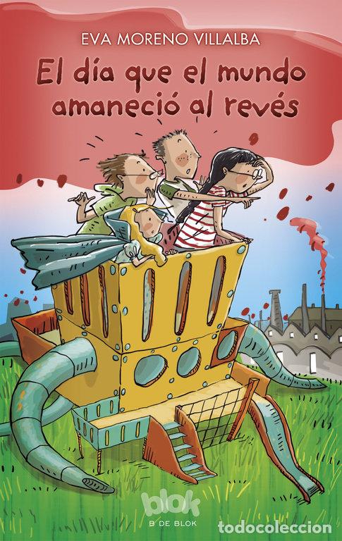 Libros: DIA QUE EL MUNDO AMANECIO AL REVES,EL - MORENO VILLALBA, EVA