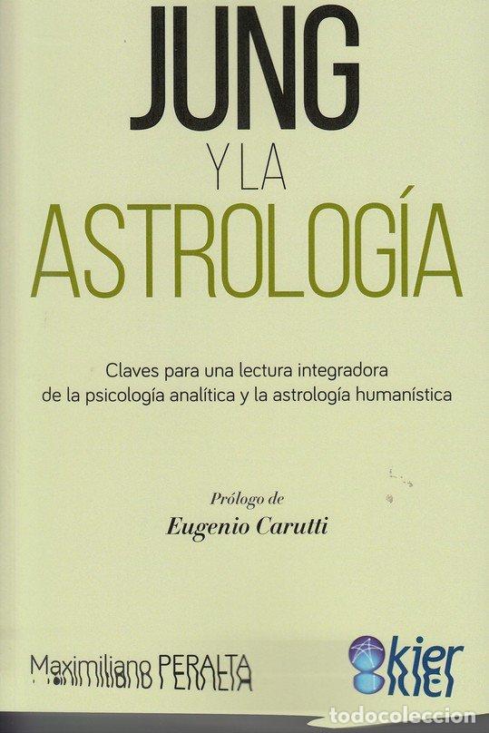 Libros: JUNG Y LA ASTROLOGIA - PERALTA, MAXIMILIANO