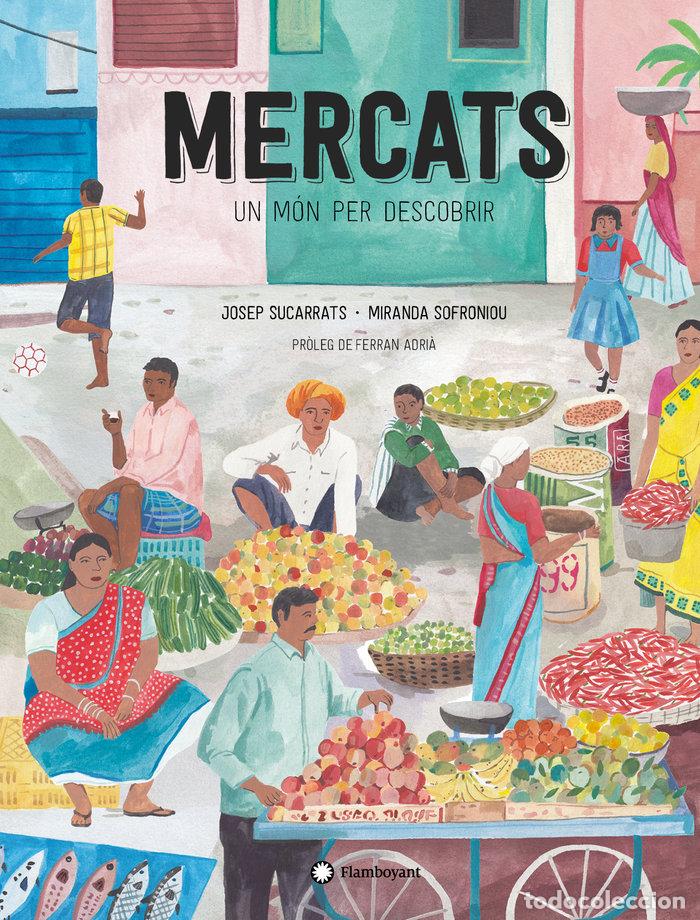 books: MERCATS UN MON PER DESCOBRIR - SUCARRATS, JOSEP
