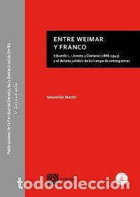 books: ENTRE WEIMAR Y FRANCO - MARTIN MARTIN, SEBASTIAN