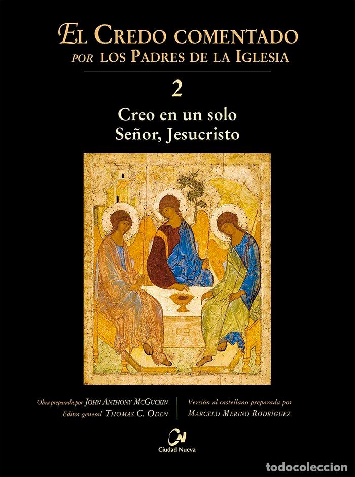 books: CREO EN UN SOLO SE&Ntilde;OR, JESUCRISTO - .