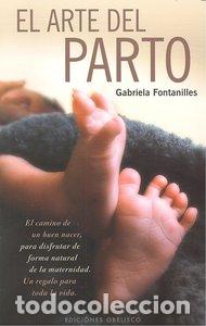 Libros: ARTE DEL PARTO,EL - FONTANILLES, GABRIEL