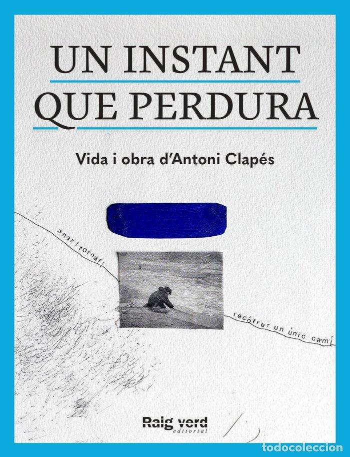 Libros: UN INSTANT QUE PERDURA - AA.VV