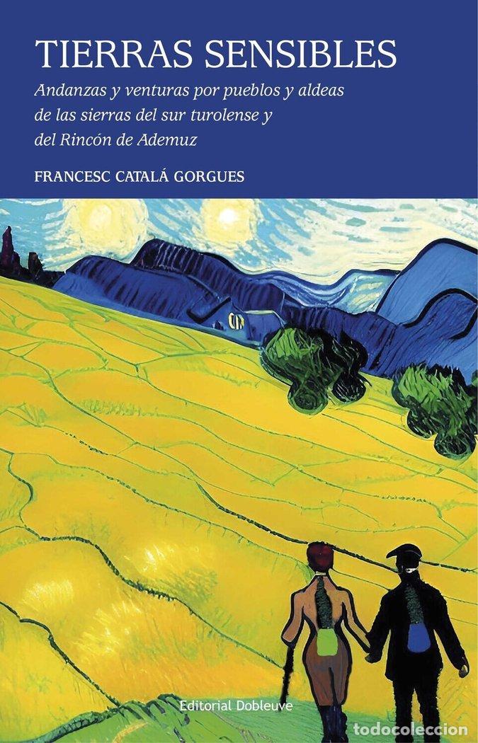 Libros: TIERRAS SENSIBLES - CATALA GORGUES, FRANCESC