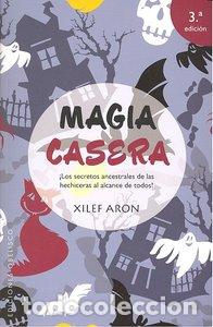 Libros: MAGIA CASERA - ARON, XILEF