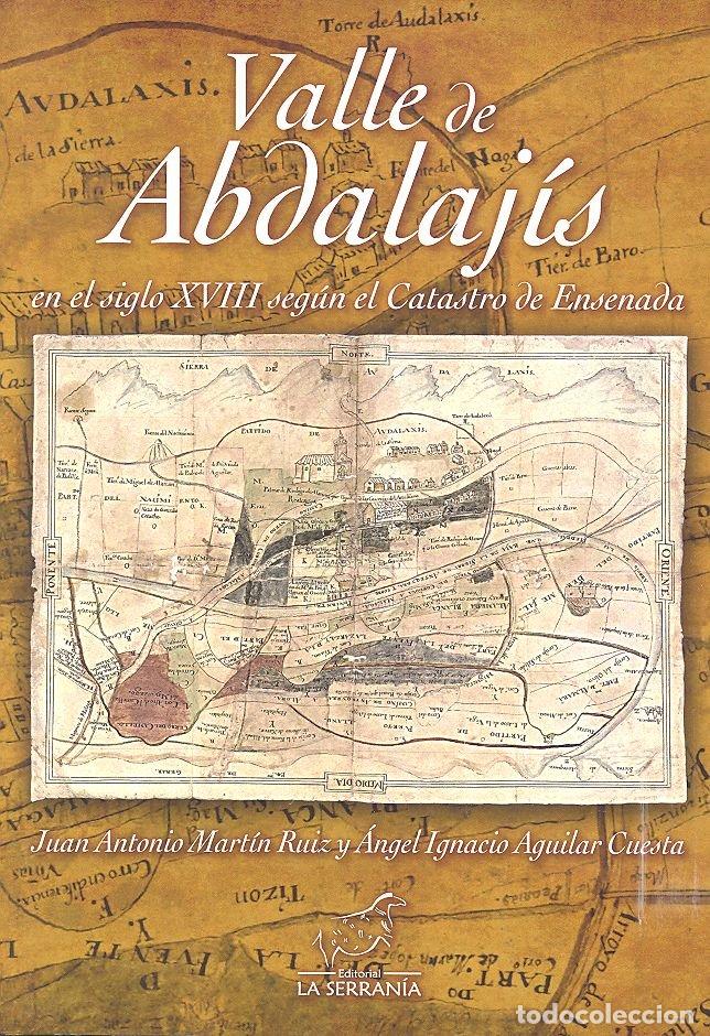 Libri: VALLE DE ABDALAJIS EN EL SIGLO XVIII SEGUN CATASTRO ENSENA - AA.VV.