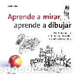 Libri: APRENDE A MIRAR APRENDE A DIBUJAR - KODE, DAVID