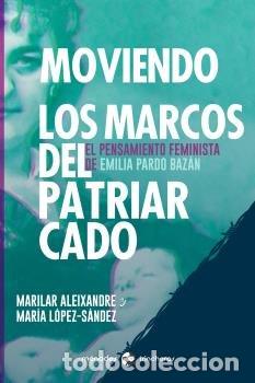 Libri: MOVIENDO LOS MARCOS DEL PATRIARCADO - ALEIXANDRE, MARILAR