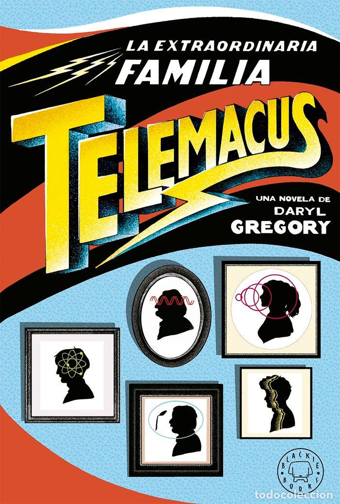 Libri: EXTRAORDINARIA FAMILIA TELEMACUS, LA - GREGORY, DARYL