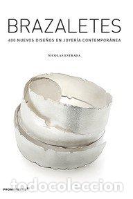 Libri: BRAZALETES - ESTRADA, NICOLAS