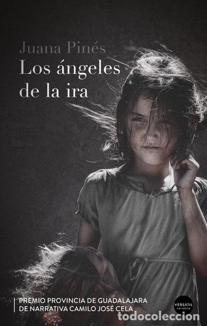 Libri: ANGELES DE LA IRA,LOS - PINES, JUANA