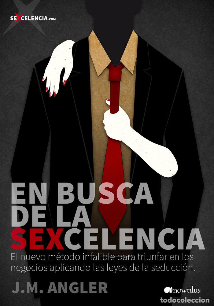 Libros: EN BUSCA DE LA SEXCELENCIA - ANGLER