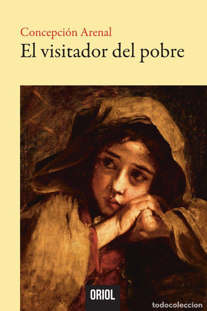 Libros: EL VISITADOR DEL POBRE - ARENAL, CONCEPCION