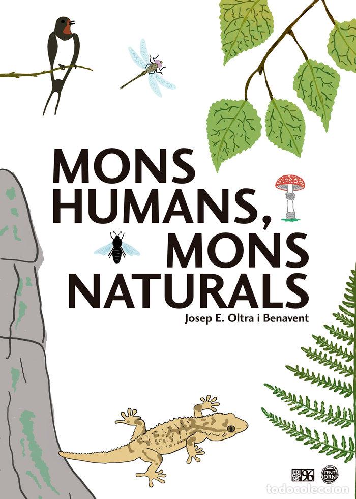 Libros: MONS HUMANS MONS NATURALS VALENCIANO - OLTRA I BENAVENT, JOSEP ENRIC