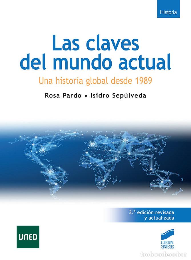 Libros: LAS CLAVES DEL MUNDO ACTUAL 3&ordf; EDICION REVISADA Y ACTUALIZ - PARDO, ROSA